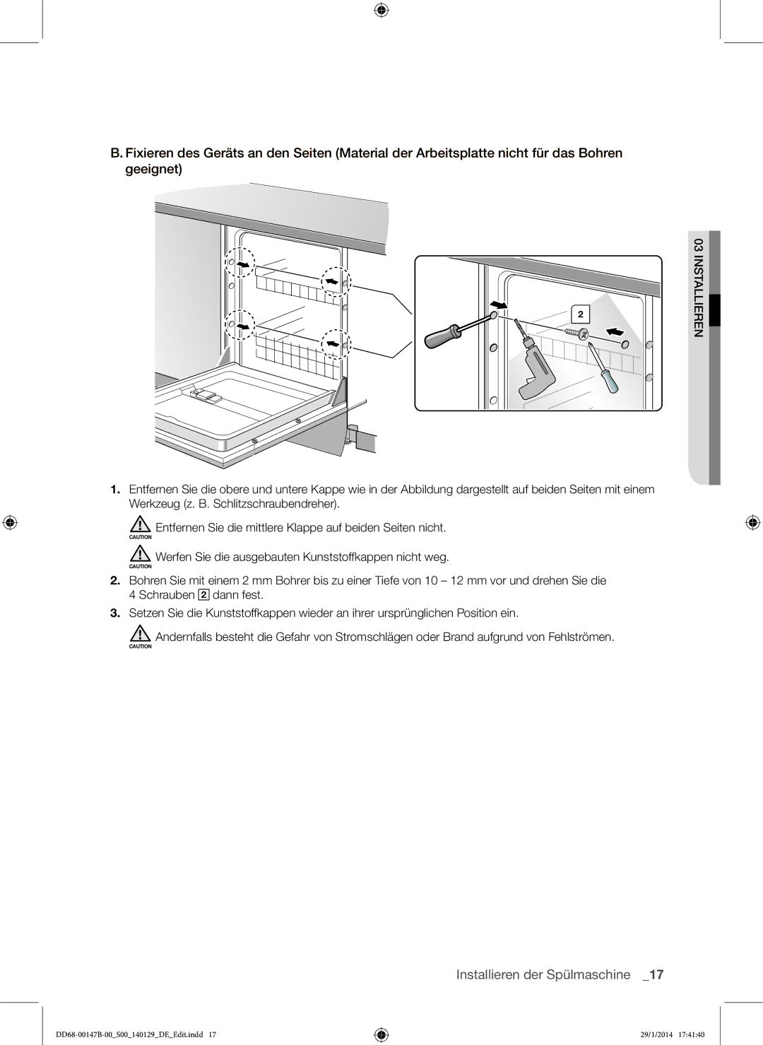 Samsung DW-UG720T/EG, DW-SG970T/XEG, DW-UG970T/EG, DW-SG720T/XEG, DW-UG620W/EG manual Installieren der Spülmaschine  